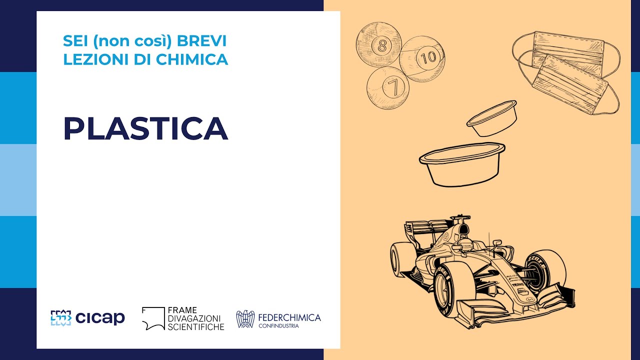 Sei (non così) brevi lezioni di chimica: Plastica