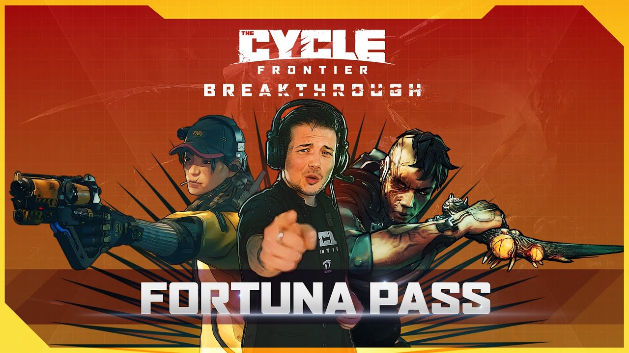 Fortuna Pass - The Cycle: Frontier - Breakthrough