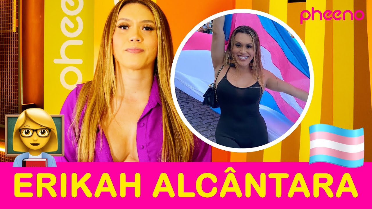 Erikah Alcântara: 