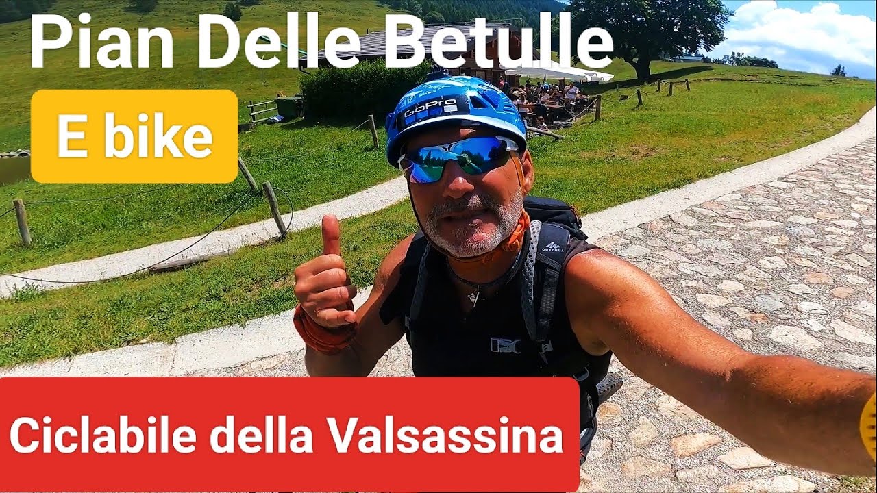 Ciclabile della Valsassina e salita fino Pian delle Betulle🚵⛅