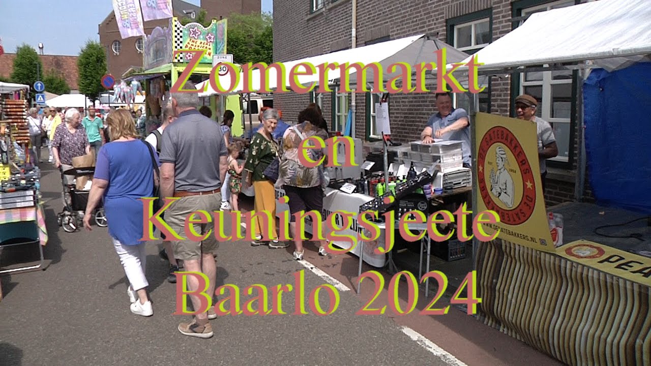 Baarlo 2024 zomermarkt en Keuningsjeete