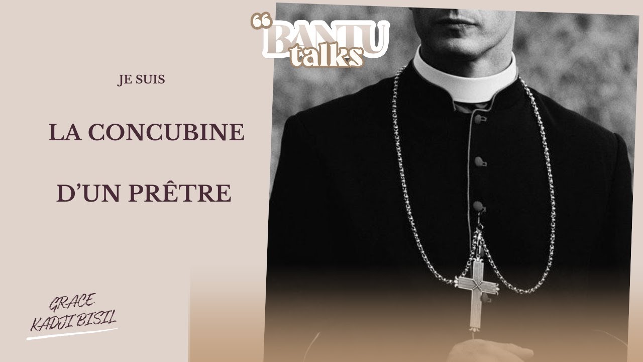 JE SUIS LA CONCUBINE D'UN PRÊTRE