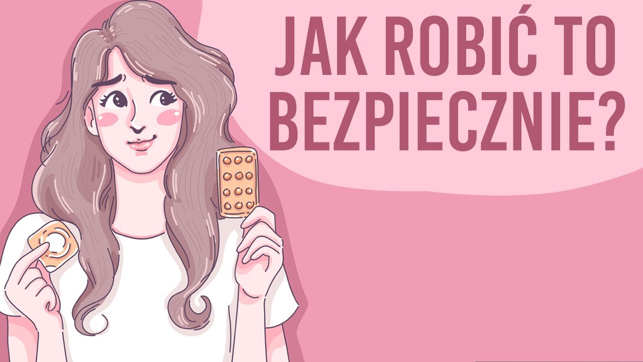 Tabletki antykoncepcyjne, co i jak?
