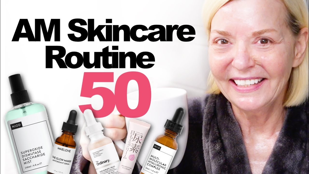 AM Skincare Routine - Anti Aging Over 50
