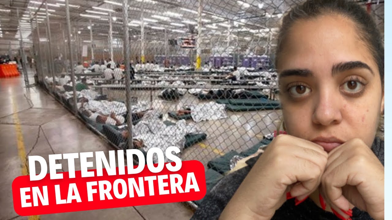 DETENIDOS al cruzar la FRONTERA De Estados Unidos 🇺🇸. Mi experiencia en el CENTRO de Detención 🚨.