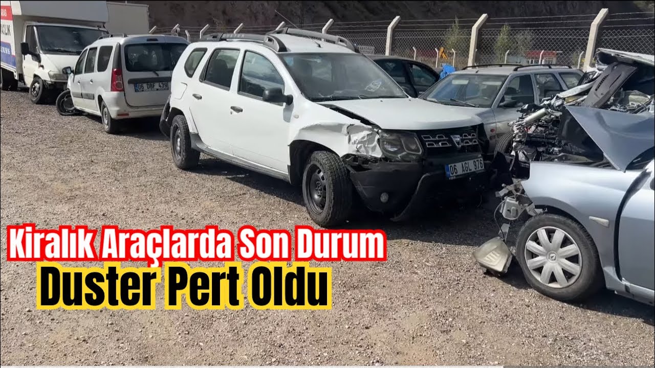 Dacia Duster Pert Oldu  /// Kiralık Araç Pert Oldu
