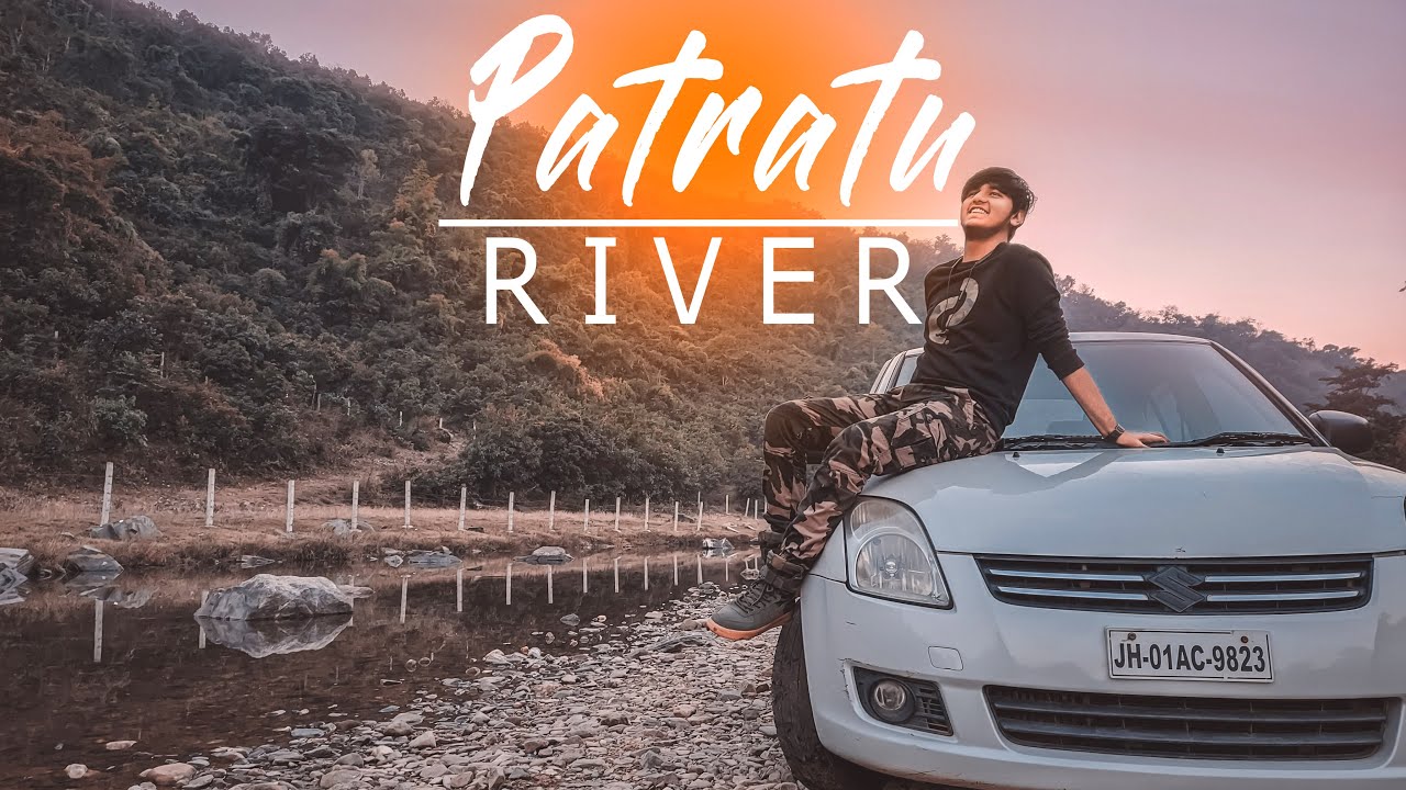 " Patratu River " -  Hidden places in patratu || RANCHI Diaries || Places to visit in Ranchi ||Ep#03