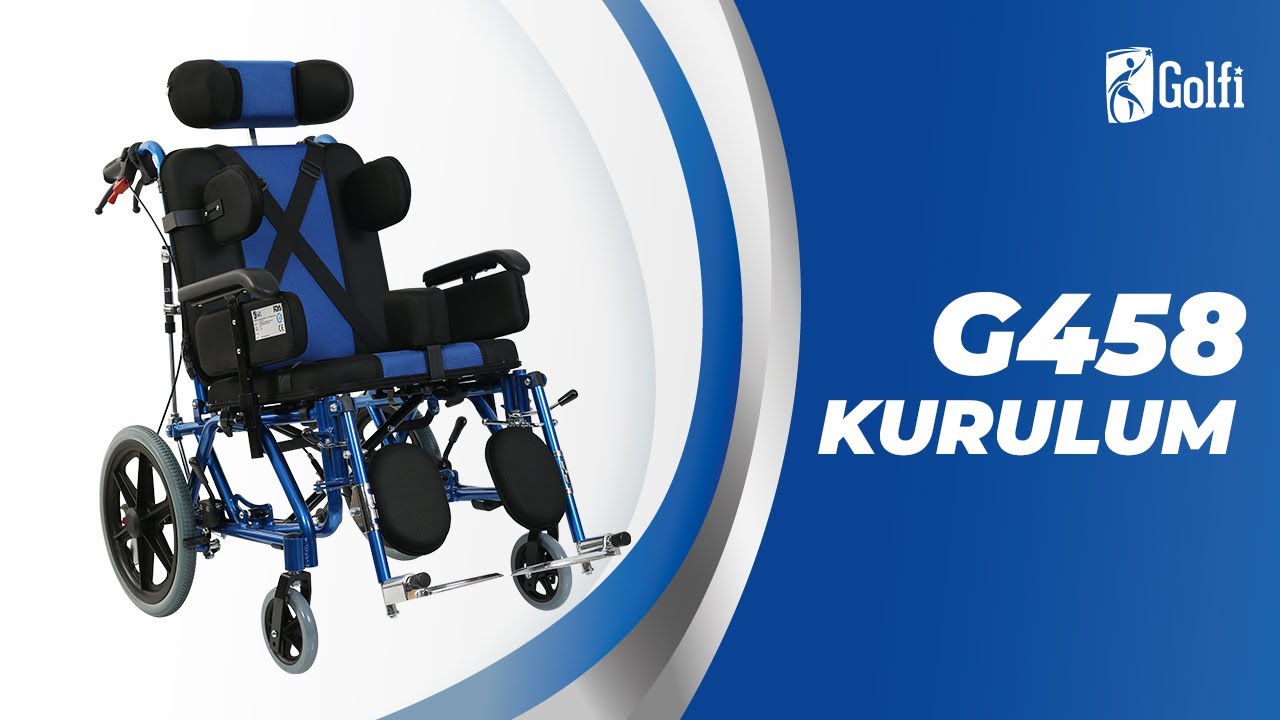 Golfi 16 G458 Cerebral Palsy Tekerlekli Sandalye Kurulum