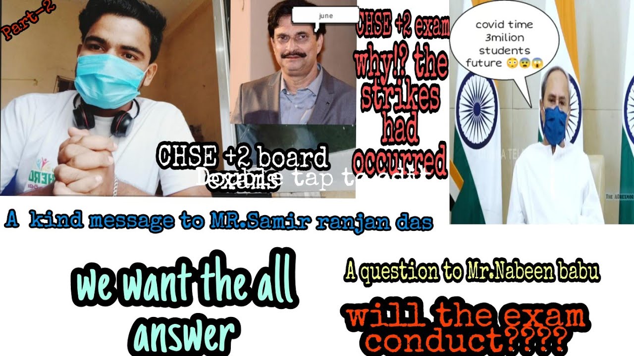CHSE+2 exam| Odisha Students Demands Plus 2 Exam Cancellation | part-2 #COVID19​ Surge