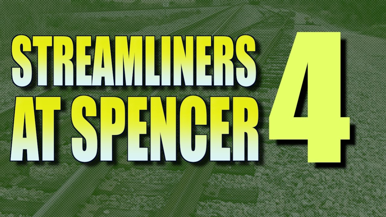 Streamliners At Spencer Part 4