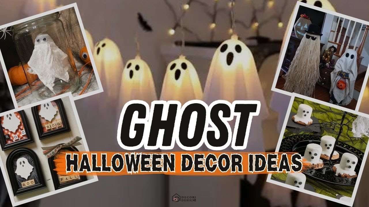 101+ Ghost Halloween Decorations Ideas 2025 | DIY Spooky & Cute Ghost Crafts