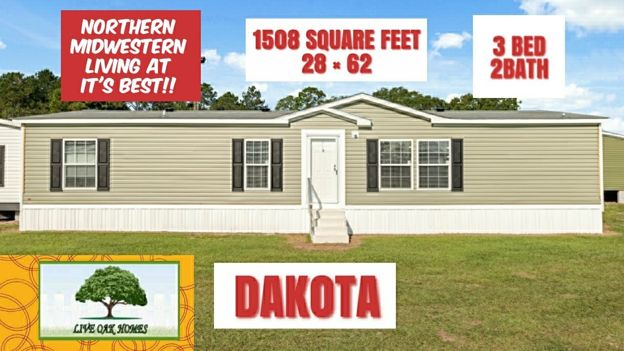 DAKOTA BY | LIVE OAK HOMES | 3 BED  2 BATH 1508 SQUARE FEET 20 X 62