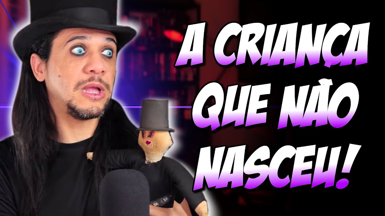 RELATOS SOBRENATURAIS - A CRIANÇA QUE NÃO NASCEU!