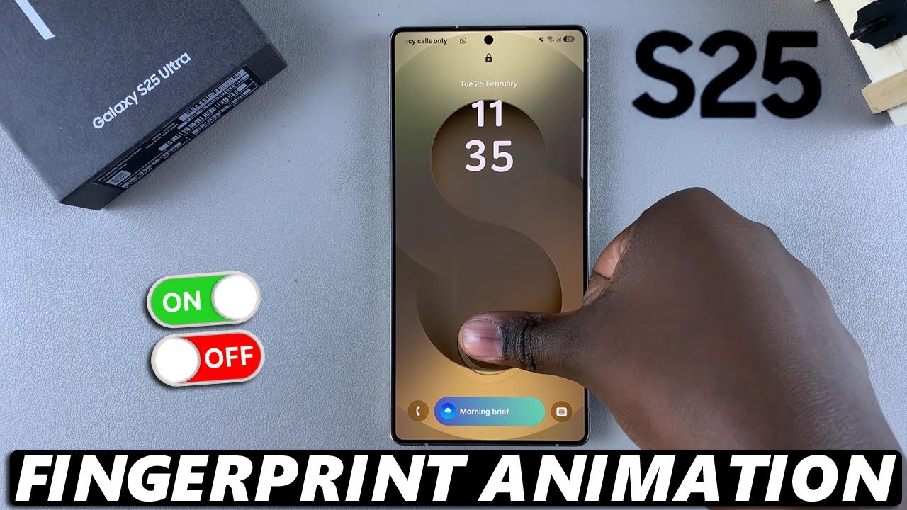 How To Enable / Disable Fingerprint Animation On Samsung Galaxy S25 / S25 Ultra