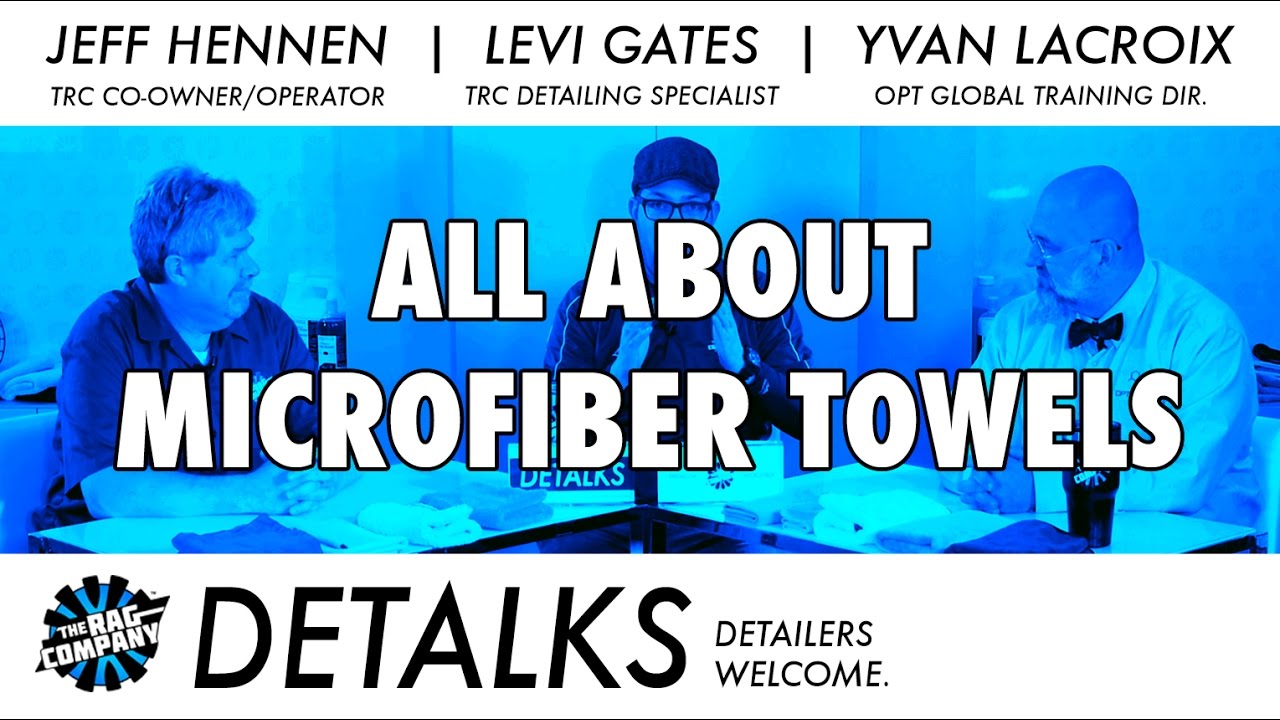 Everything You Ever Wanted to Know About Microfiber Towels (Almost) | DETALKS