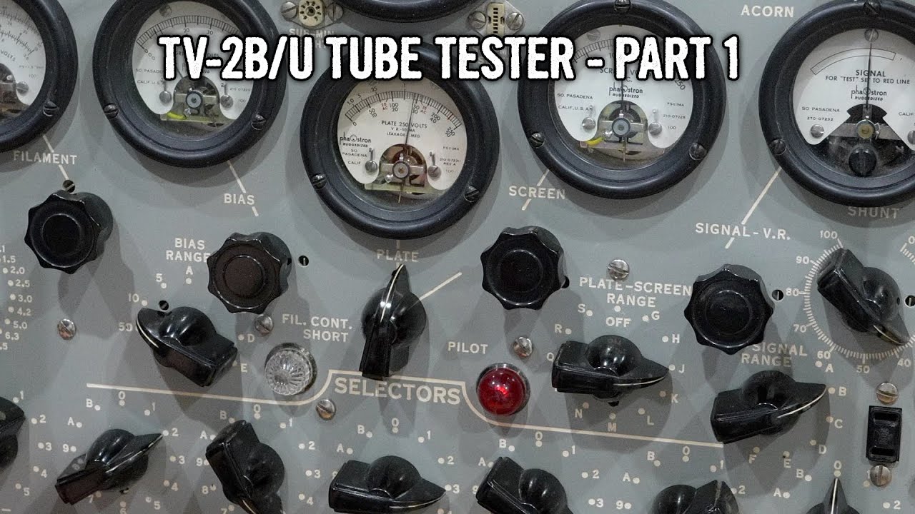 TV-2B/U Military Tube Tester Restoration - Part 1