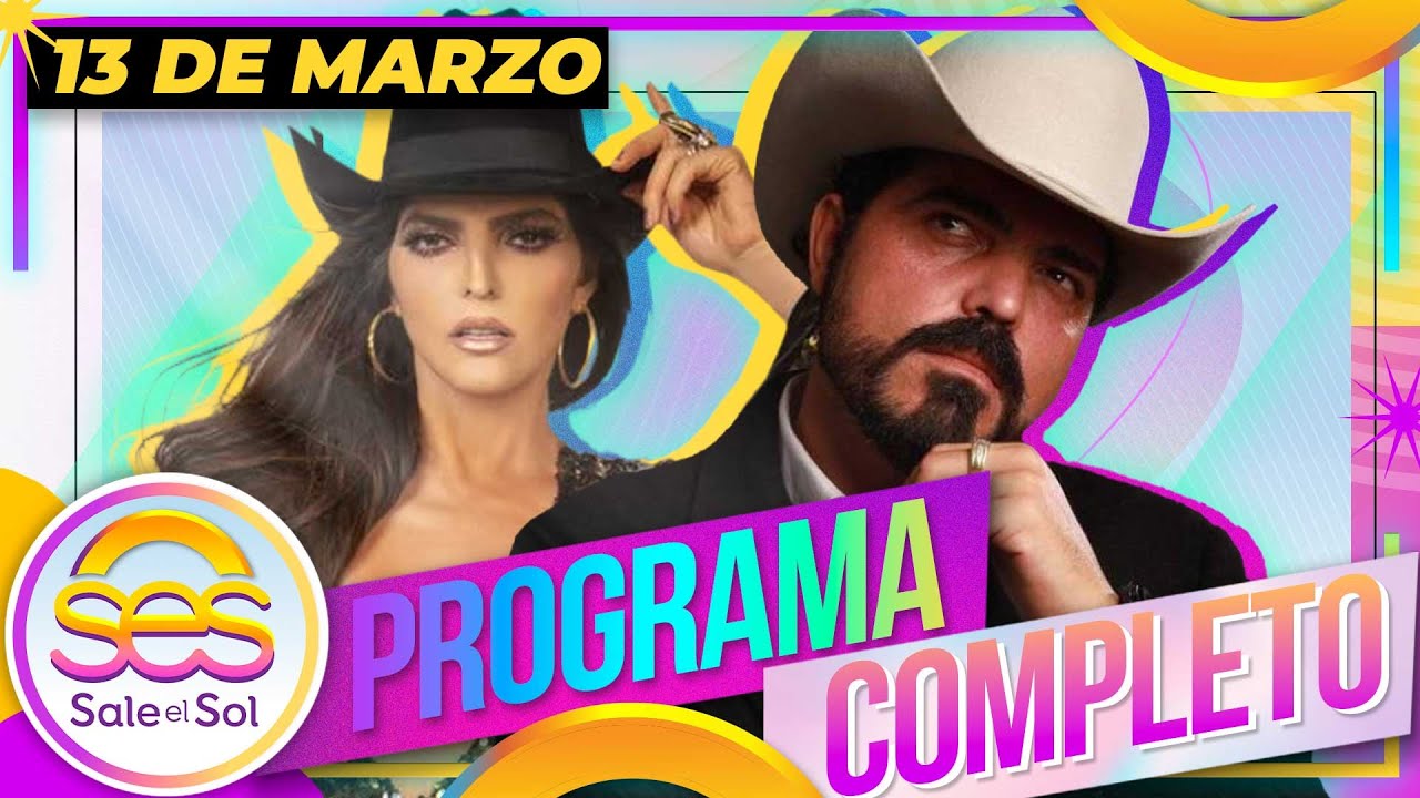 Ana Bárbara NO dejará que su hermano, Pancho Ugalde se le acerque |Sale el Sol Completo | 13/03/2024