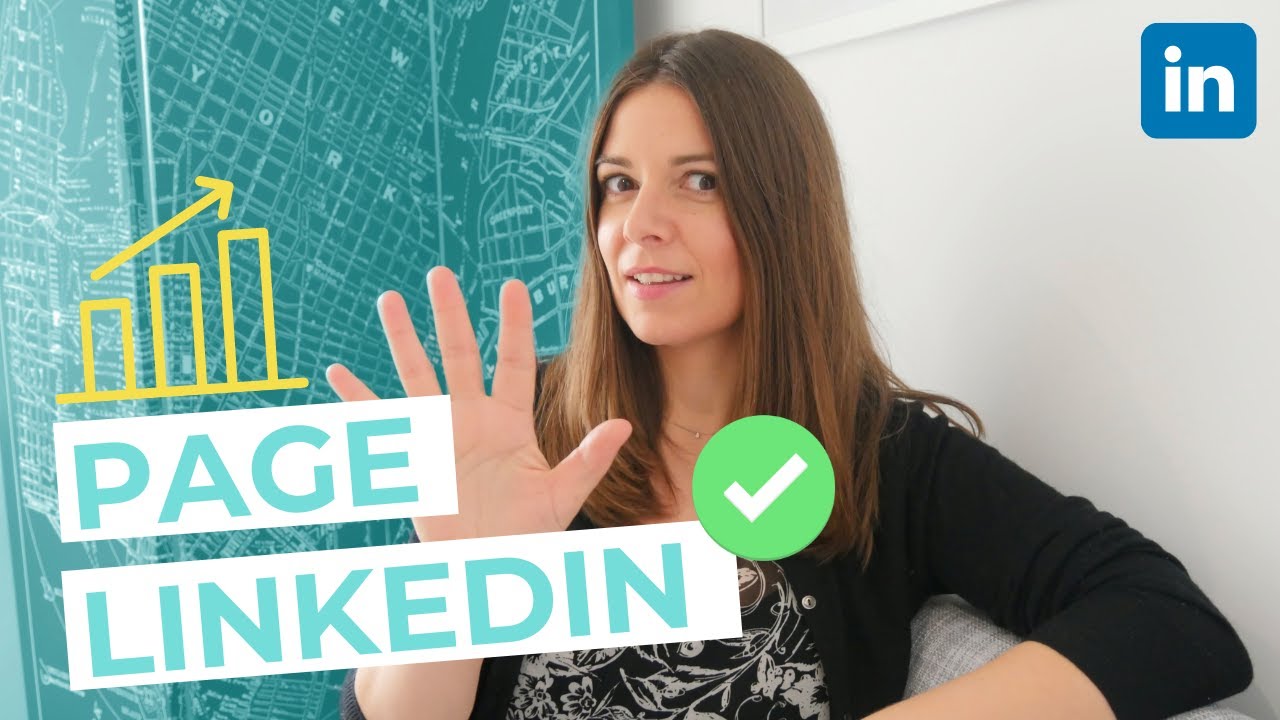 COMMENT CRÉER UNE PAGE ENTREPRISE SUR LINKEDIN ? (TUTORIEL)