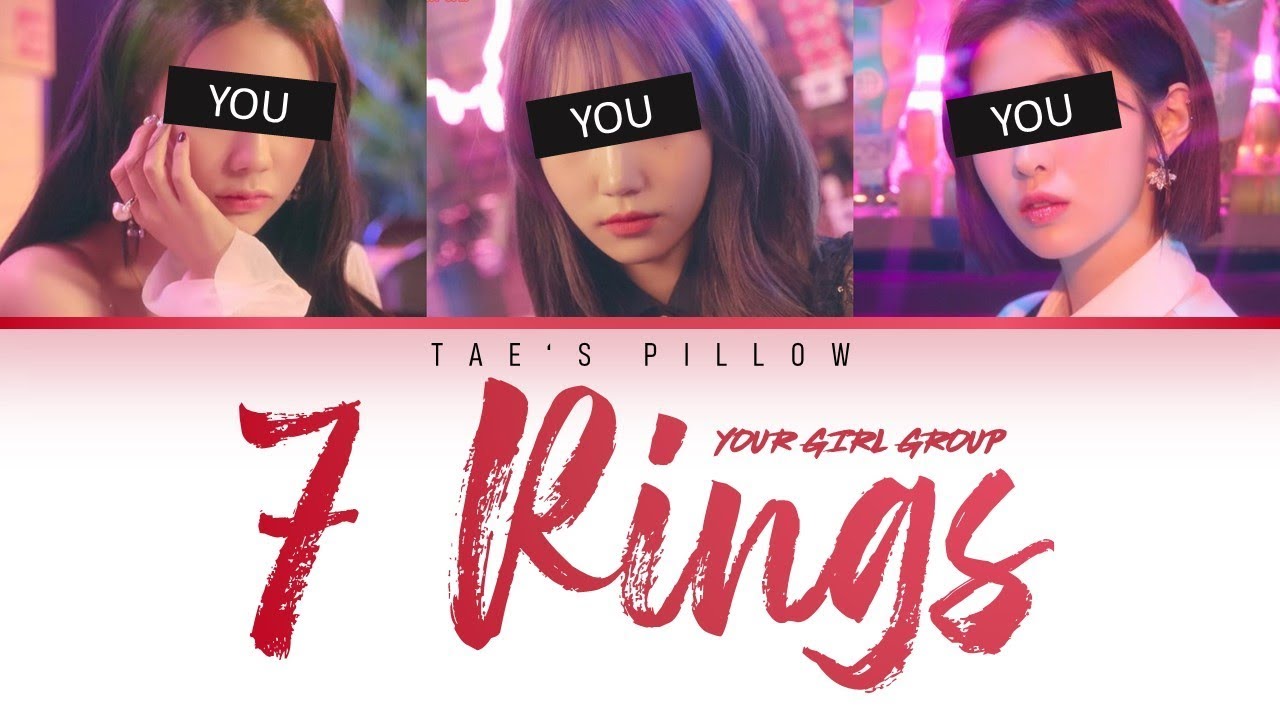 7 RINGS - YOUR GIRL GROUP(3 MEMBER VER.){ENG}[COLOR CODED LYRICS]