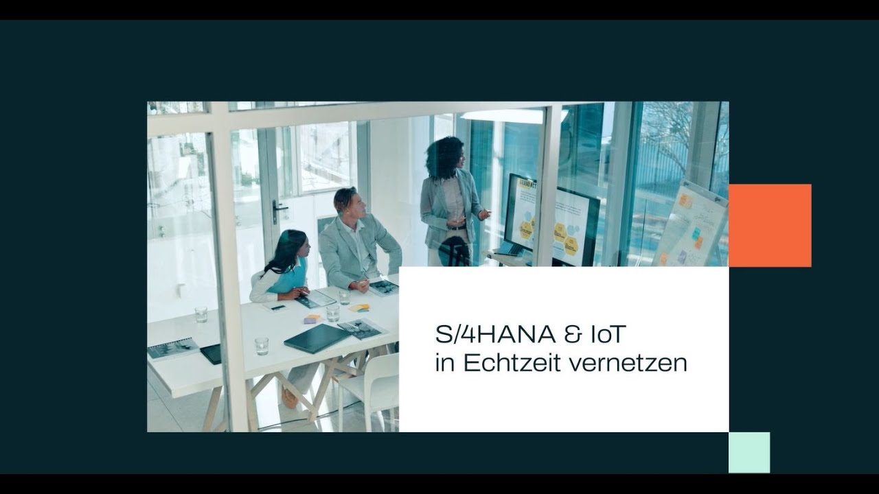 IoT und SAP S/4HANA: Die digitale Vernetzung von Unternehmen in Echtzeit
