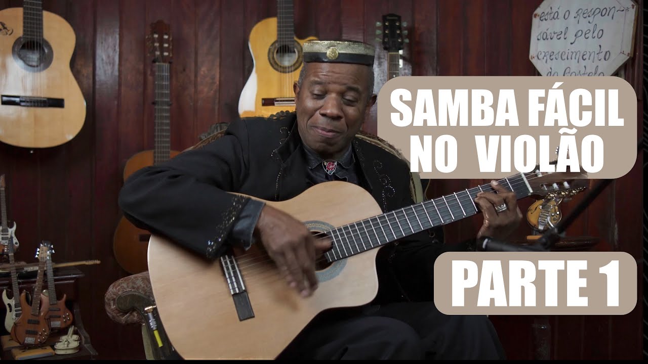 Como tocar samba no viol&atilde;o - Parte 1