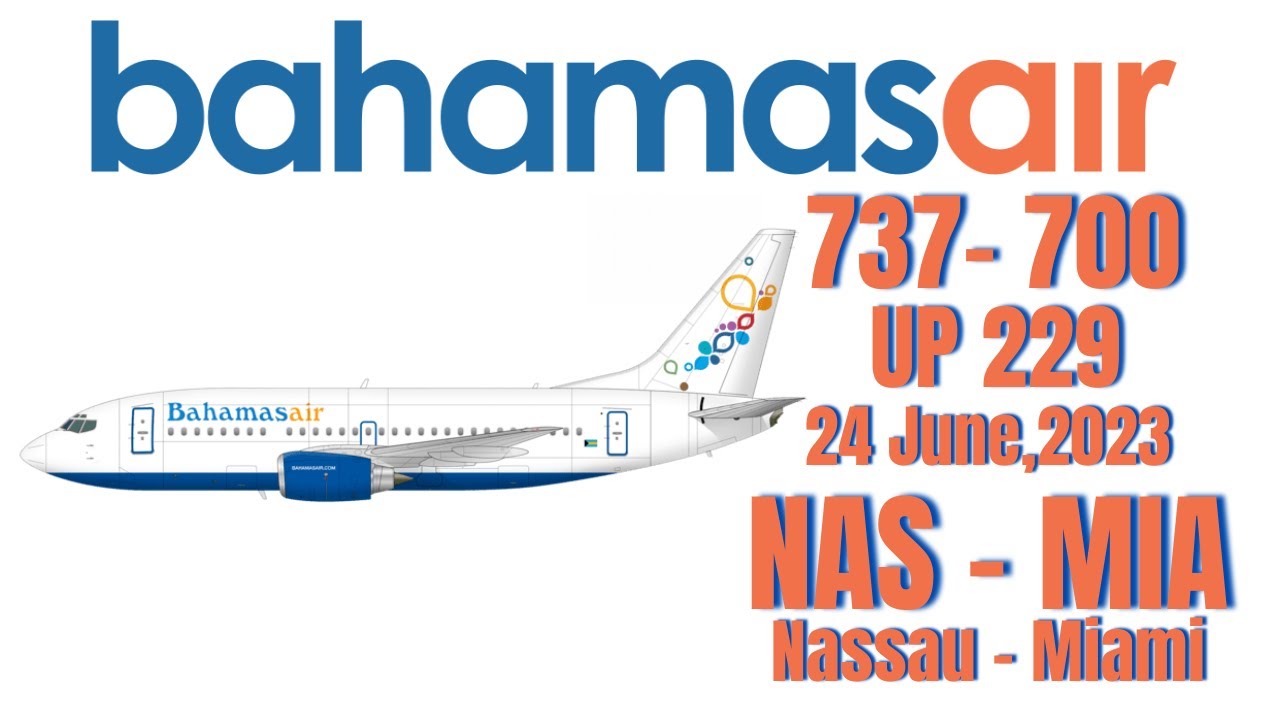 BahamasAir Boeing 737 700| Flight Review | Economy Class UP229 | Nassau - Miami | 24 Giugno, 2023