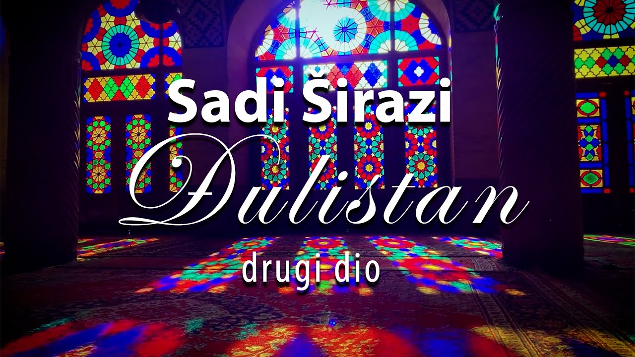 Sadi Širazi - Đulistan 2/3