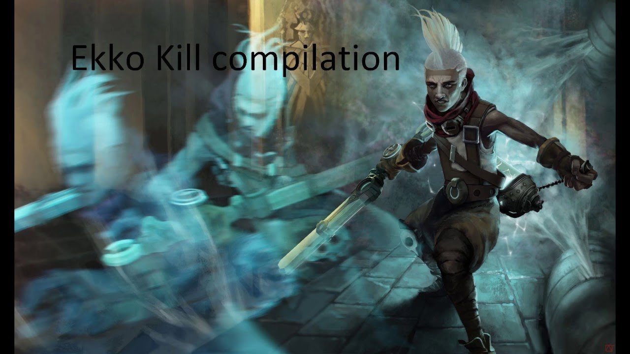 Kill Compilation Ekko