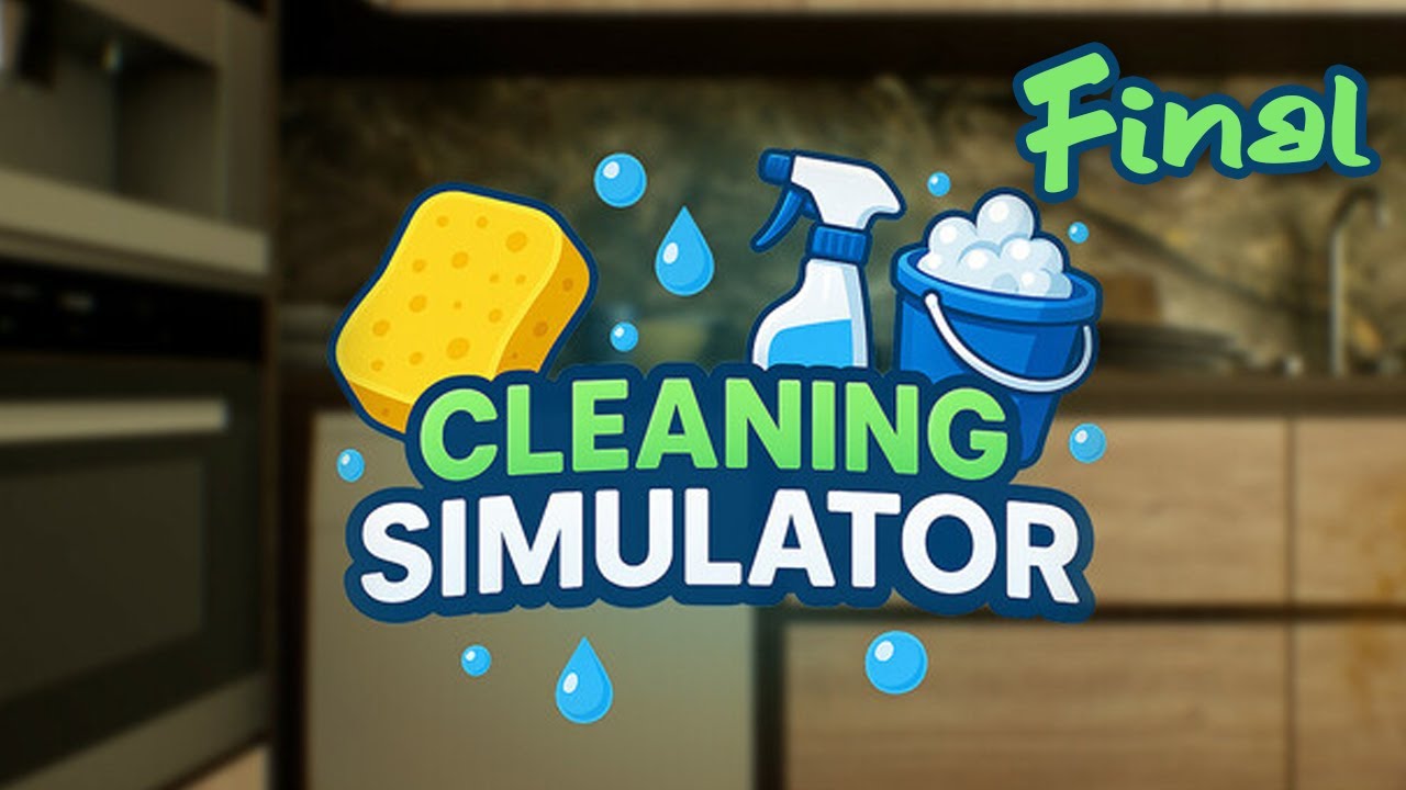 Cleaning Simulator | ФИНАЛ — чисто, как в последний раз