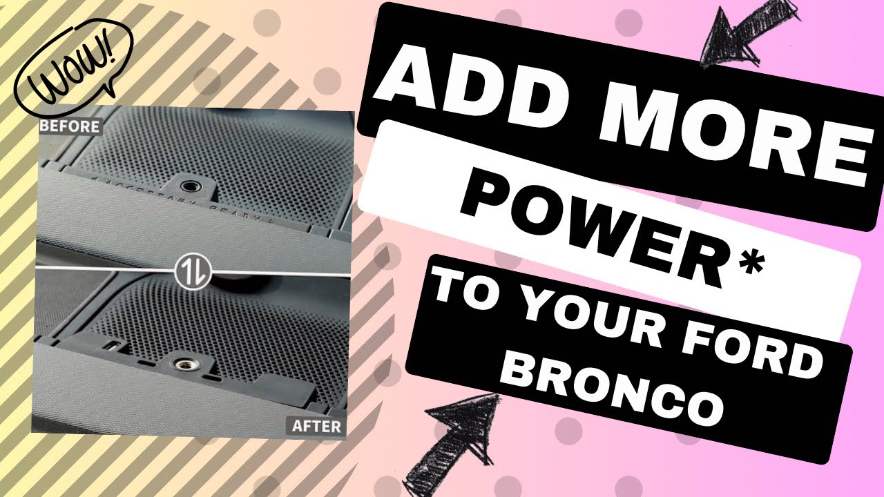 Easily add MORE POWER* to your Bronco!