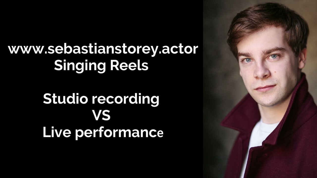 Studio Recording VS Live Performance 'Empty Chairs At Empty Tables' - www.sebastianstorey.actor