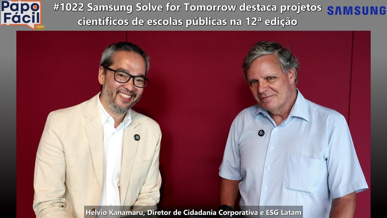 #1022 Samsung Solve for Tomorrow destaca projetos científicos de escolas públicas na 12ª edição