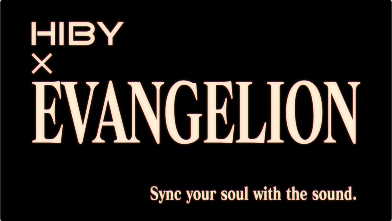 HiBy R4 &times; EVANGELION : Sync your soul with the sound.