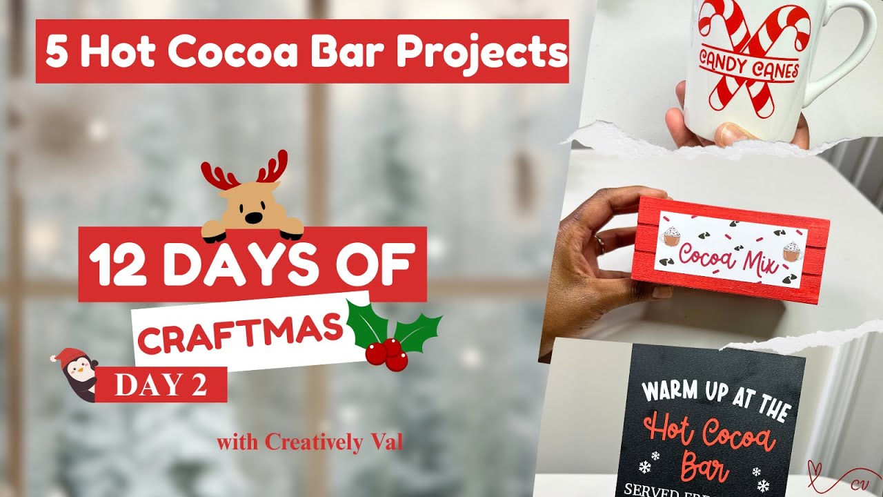 12 ДНЕЙ РУКОДЕЛИЯ! | 5 идей для горячих какао-баров | Cricut Projects