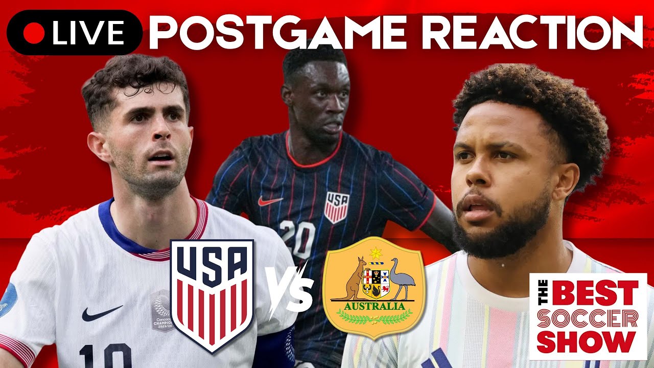 TBSS LIVE POSTGAME: Reacting to USA v. Australia Friendly