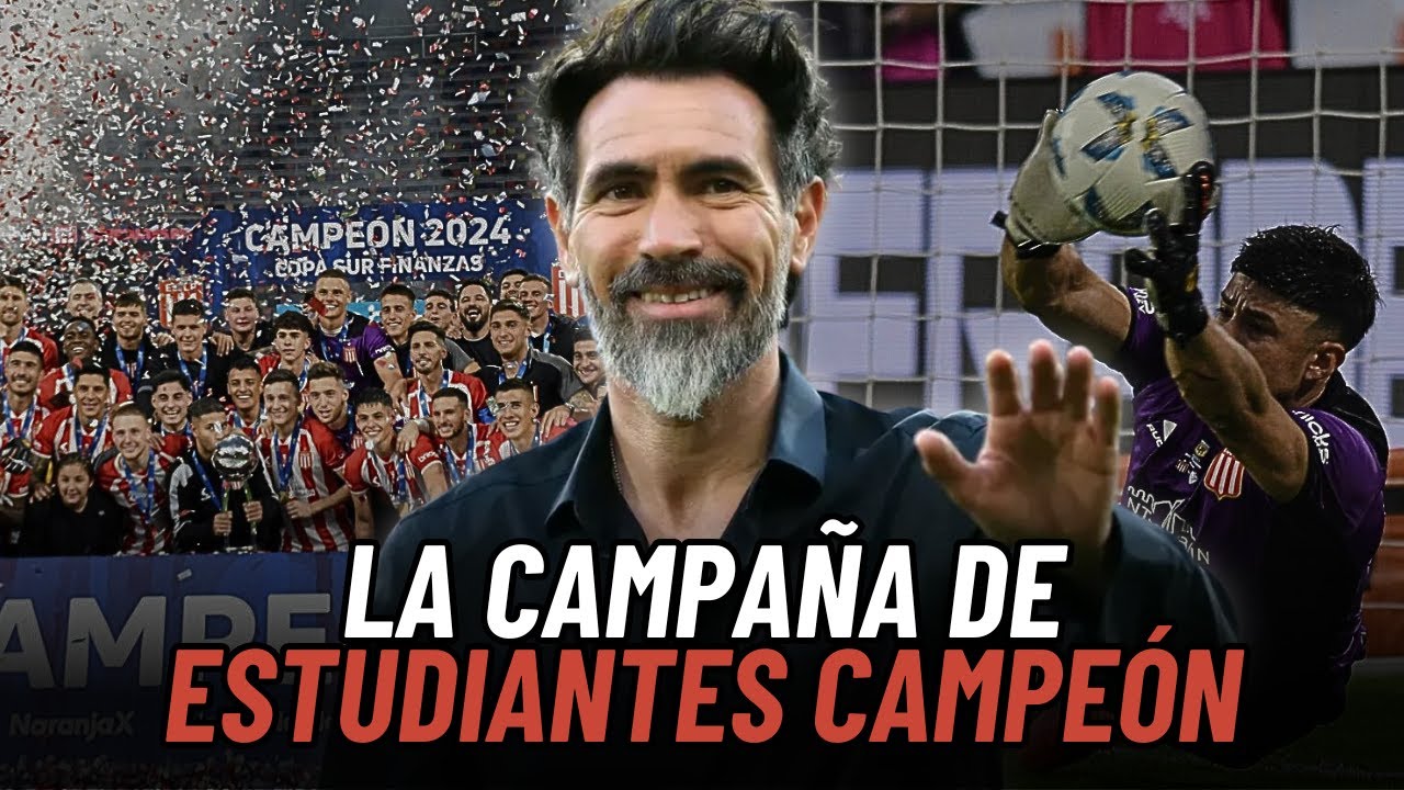 🔴⚪️Estudiantes de La Plata campeón de la Copa de la Liga 2024 - Campaña completa🦁
