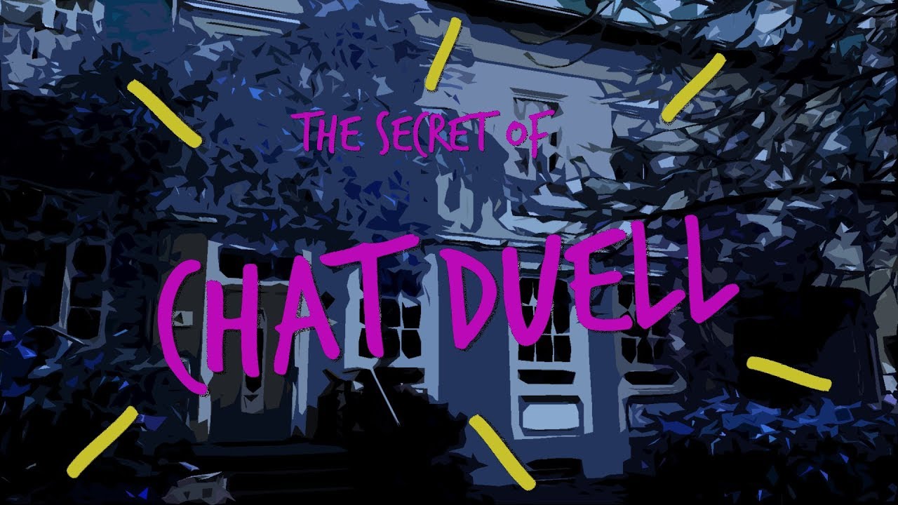 The Secret of Chat Duell