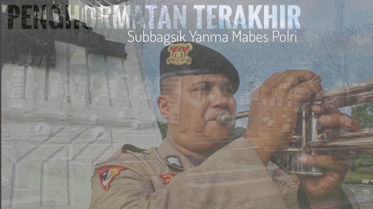 Taps || Penghormatan Terakhir
