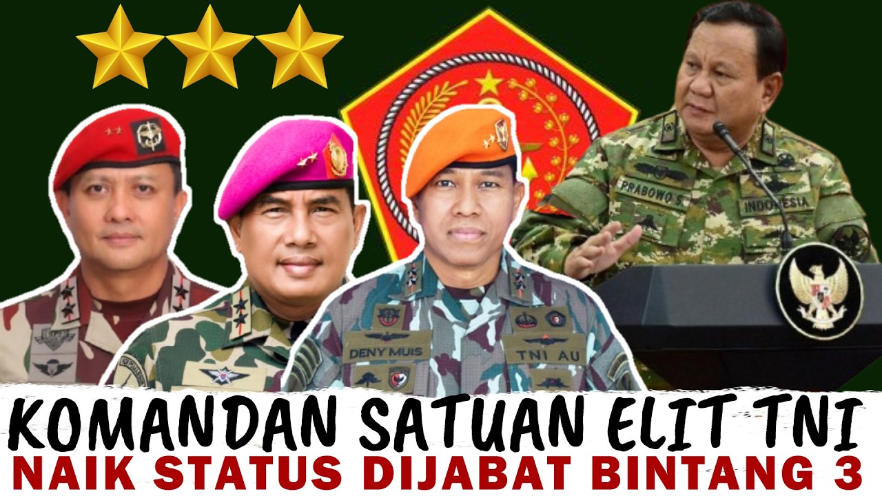 KEJUTAN BESAR DARI PRABOWO 🔥🔥🔥 KOPASSUS, KORMAR, KOPASGAT BAKAL DIJABAT JENDERAL BINTANG TIGA