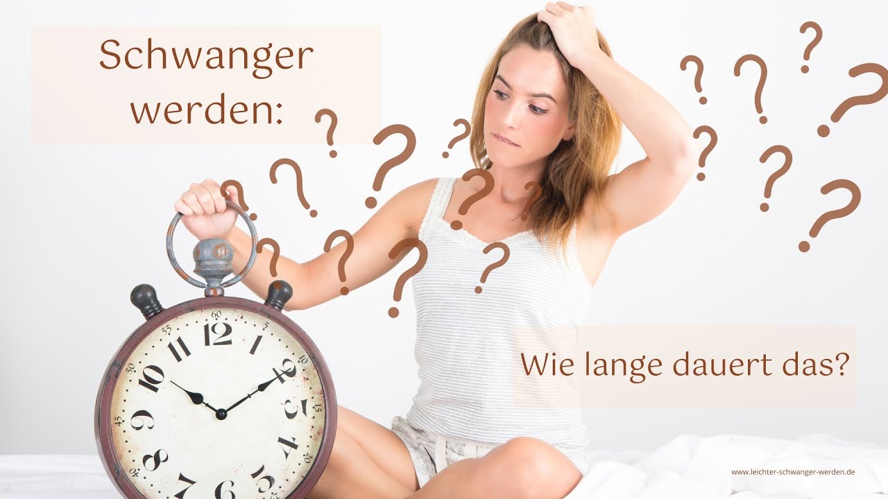 Schwanger werden: Wie lange dauert das? | 🤰🏻 (Heidi Gößlinghoff)