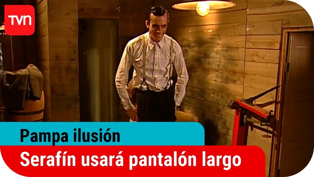 Serafín usará pantalón largo | Pampa ilusión - T1E111