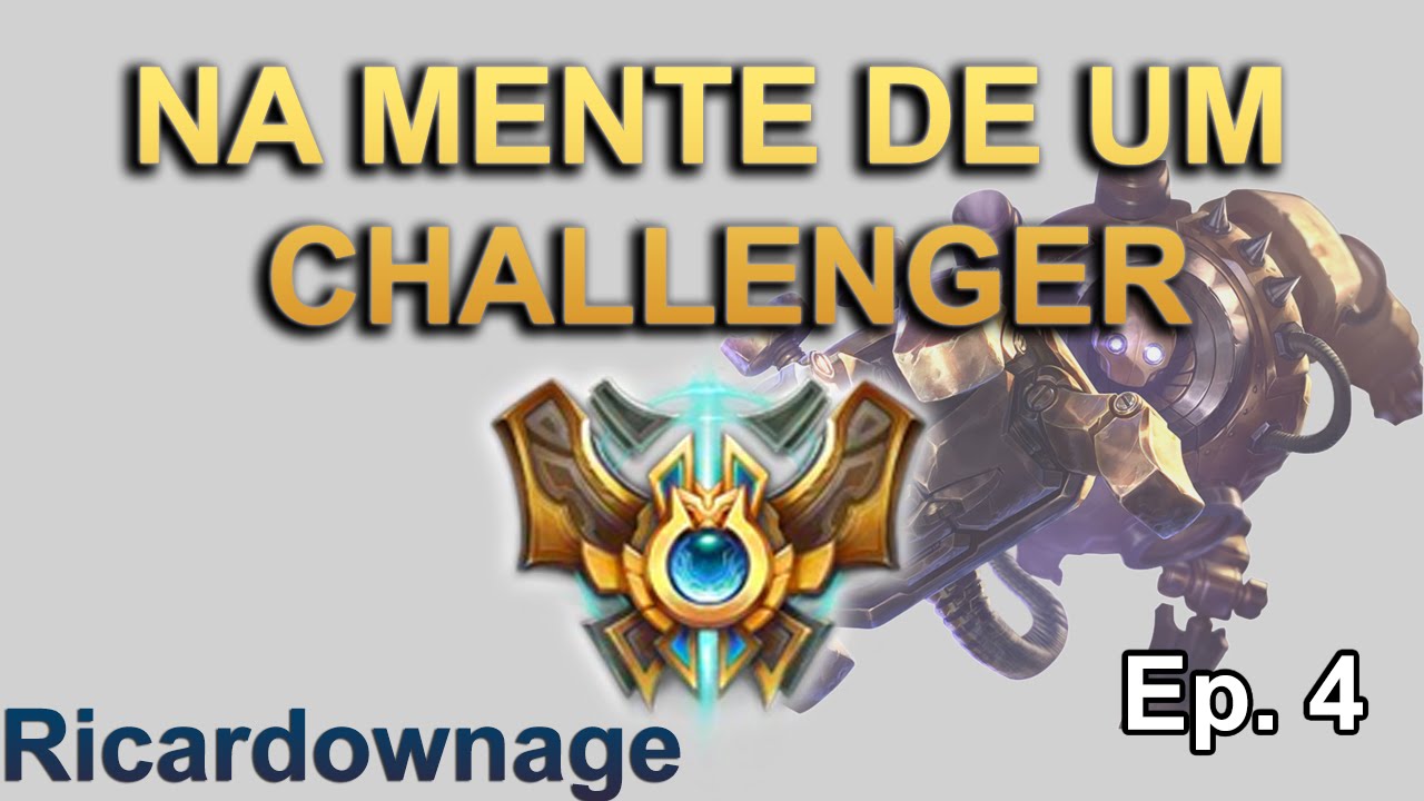 NA MENTE DE UM CHALLENGER - O Suporte (Part. Ricardownage) - Ep. 4