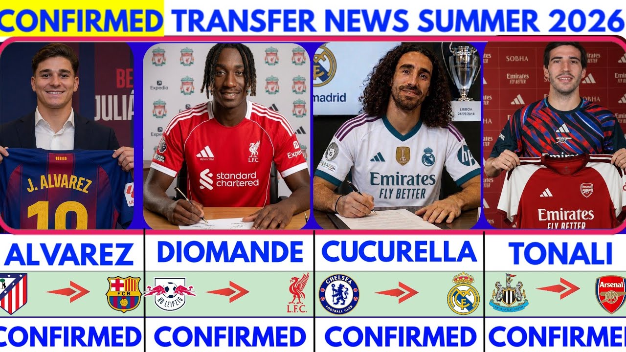 🚨LATEST CONFIRMED TRANSFER NEWS AND RUMOURS TRANSFER NEWS  2026|Cucurella✔️ Tonali✔️ Diomande✔️Alvar