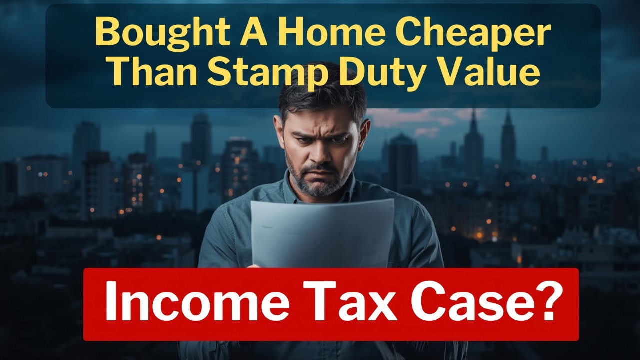 Bought Property Cheaper Than Stamp Duty Value! Income Tax Case?