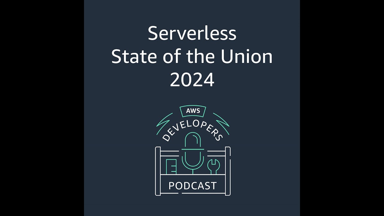 Serverless State of the Union