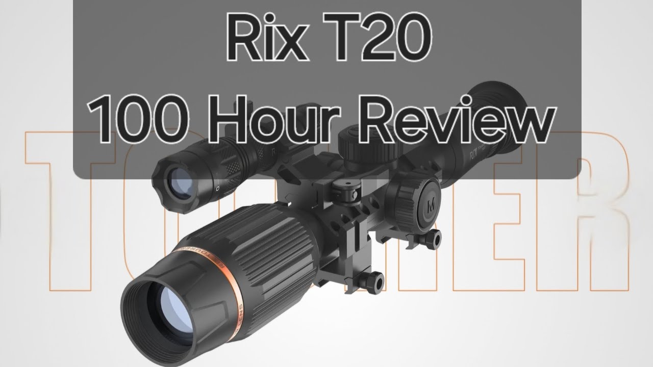 Rix T20 Review after 100hrs with Hunting Footage.