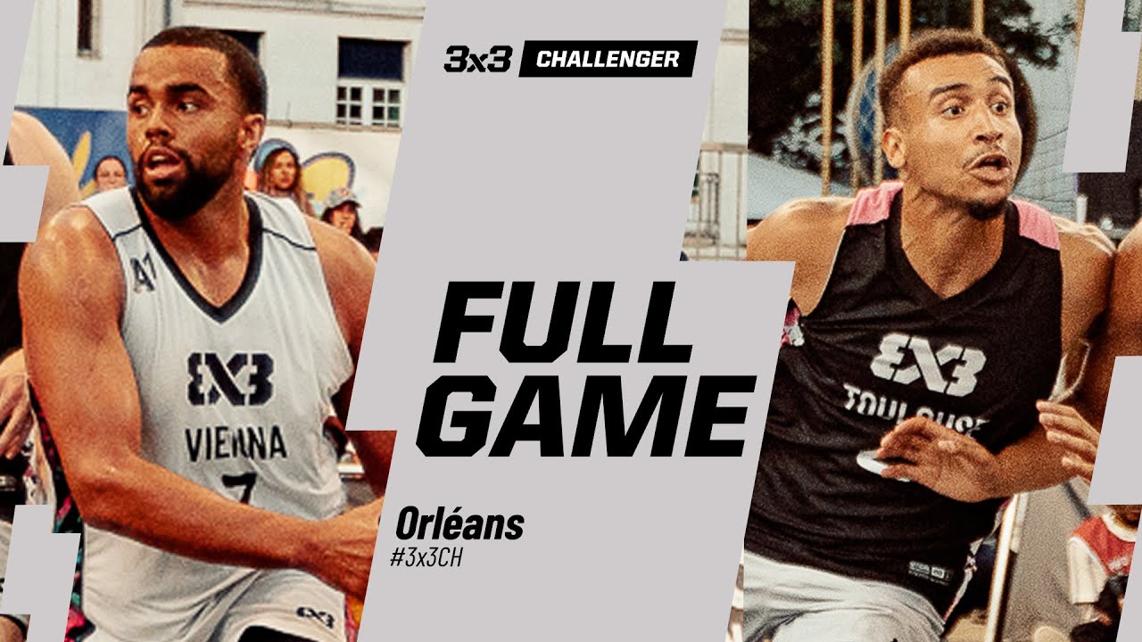 Vienna 🇦🇹 vs Toulouse 🇫🇷 | Full FINAL Game | FIBA 3x3 Orl&eacute;ans Challenger 2025