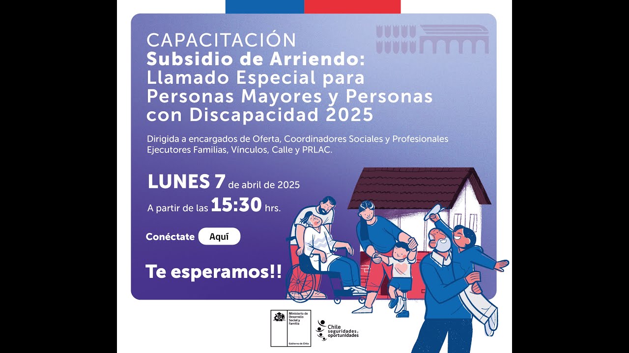 Capacitación Subsidio de Arriendo, Llamado Especial a Personas Mayores y Personas con Discapacidad
