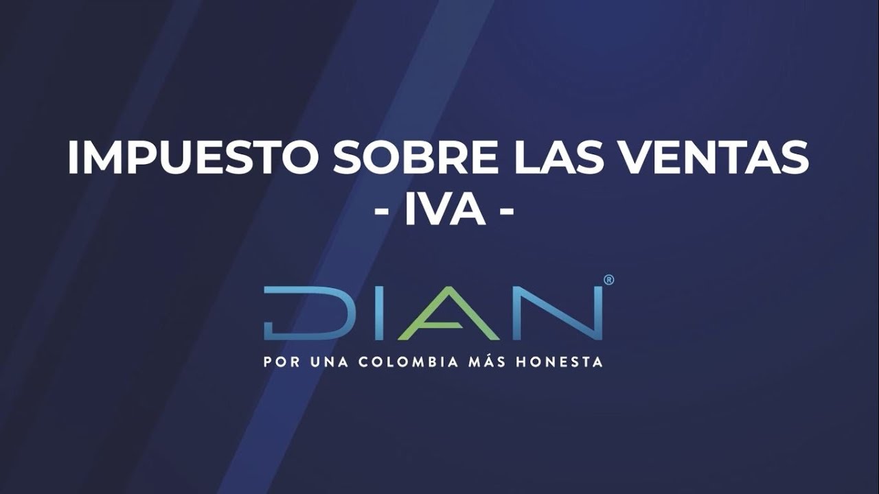 ¿Qué tanto conoces el Impuesto sobre las Ventas, IVA? 2/5 - DIAN