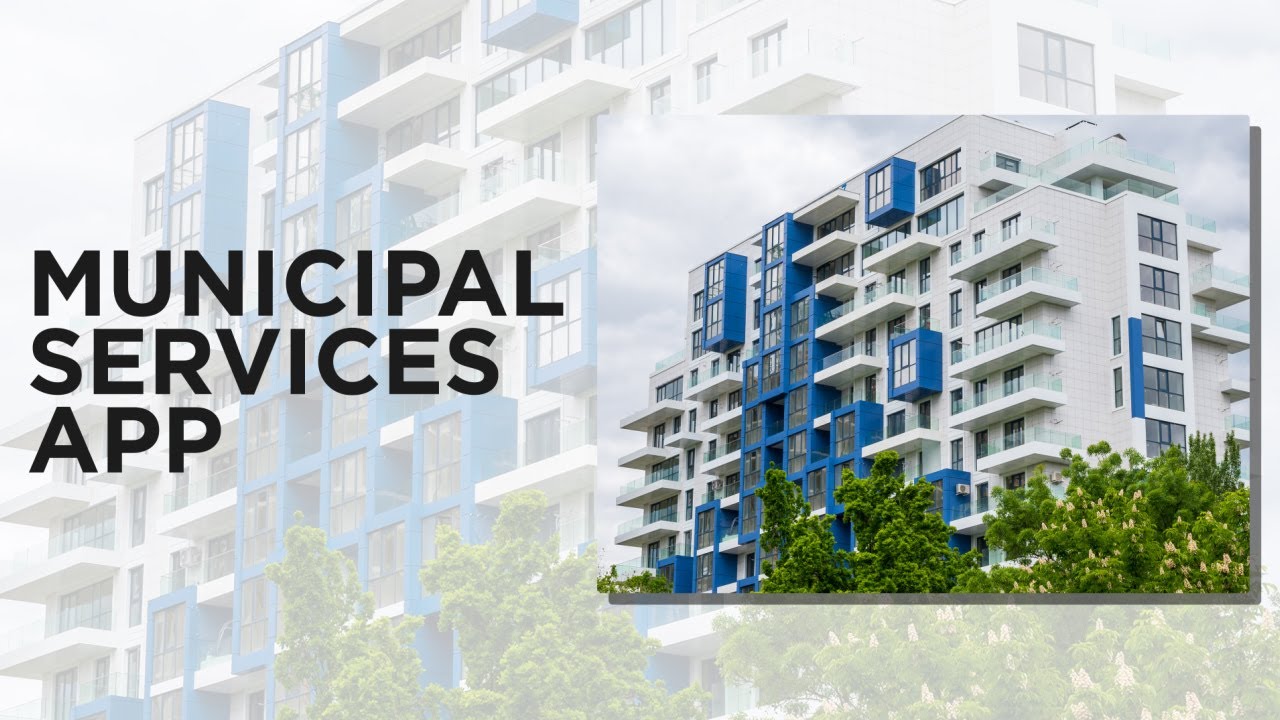 Municipal Services - Application